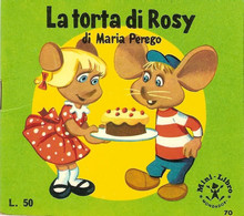 MARIA PEREGO TOPO GIGIO LA TORTA DI ROSY - MINI LIBRO 1966 MONDADORI - Humoristiques