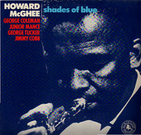 * LP * HOWARD McGHEE - SHADES OF BLUE (Germany - Blues