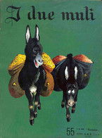 I DUE MULI ALBO FANTASIA N. 55 EDITRICE A.M.Z. ANNI 60/70 - Kinder Und Jugend