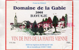 87- VERNEUIL SUR VIENNE- RARE ETIQUETTE DOMAINE DE LA GABIE 2001 ROUGE- VIN HAUTE VIENNE- - Rode Wijn