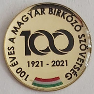 Hungary 100 éves A Magyar Birkózó Szövetség The Hungarian Wrestling Association Is 100 Years Old PINS BADGES A5/2 - Lotta