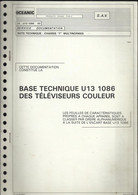 OCEANIC - Service Documentation - 25 - U13 1086 - 00 - Base Technique U13 1086 Des Téléviseurs Couleur - Television