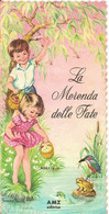 LA MERENDA DELLE FATE EDITRICE A.M.Z. ANNI 60/70 - Bambini E Ragazzi