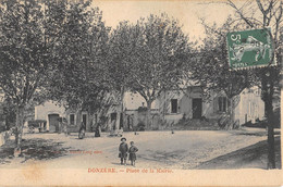 CPA 26 DONZERE PLACE DE LA MAIRIE (cliché Rare - Donzere