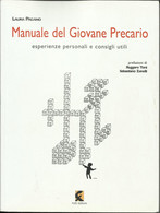 LAURA PAGANO - Manuale Del Giovane Precario. - Société, Politique, économie