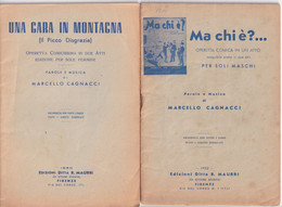 Libretti Di Due Operette Comiche Uno Per Sole Femmine E Uno Per Soli Maschi - 1950 E 1952 Ed. Maurri Firenze - Teatro
