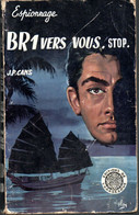 Roman Espionnage Editions De L'Arabesque  1956 * BR1 Vers Vous . Stop . - Editions De L'Arabesque