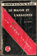 Roman Espionnage  - Editions C.A  N: 30 Le Major Et L'araignée De 1959 Jean Gabin Au Dos - Otros & Sin Clasificación