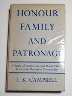 Campbell, John K. - Honour. Family And Patronage: A Study Of Institutions And Moral Values In A Greek Mountain Community - Europa