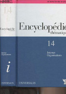 Encyclopédie Thématique T.14 - Internet - Organisations - Sciences Humaines, Vol.4 - Collectif - 2005 - Encyclopédies
