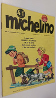 RIVISTA MICHELINO ANNO 4 AGOSTO 1966 NUMERO 41 - Kinder Und Jugend