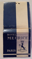 HOTEL MEURICE PARIS,VINTAGE MATCHBOOK,BOOKMATCH - Boites D'allumettes