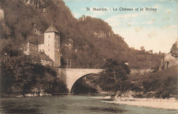 Saint-Maurice Le Château Et Le Rhône 1921 - Saint-Maurice