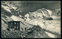 Ober - Engadin - Tschiervahutte S.A.C. ( 2465m.) Mit Piz. Bernina ( 4052m.    - 2 Scans For Condition. (Originalscan !!) - Tschierv