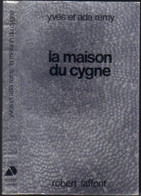 AILLEURS ET DEMAIN " LA MAISON DU CYGNE " REMY DE 1978  ROBERT-LAFFONT - Robert Laffont