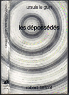 AILLEURS ET DEMAIN " LES DEPOSSEDEES " LE-GUIN  DE 1975  ROBERT-LAFFONT - Robert Laffont