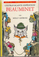 L'EXTRAVAGANTE EXPEDITION BEAUMINET De Molly LEFEBURE Illustration Jean SIDOBRE - Ideal Bibliotheque