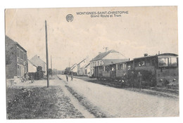 Montignies Saint St Christophe Grand Route Et Tram Train Stoomstram Albert 1930 Edit Roulet Lorent - Erquelinnes