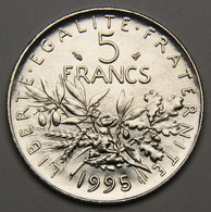 5 Francs Semeuse, 1995, Nickel - V° République - 10 Francs