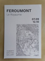 Carton Flyer Invitation Vernissage Le Royaume Benoît Feroumont. 2019. Huberty Breyne Gallery. Format A5. ABE - Illustratoren D - F