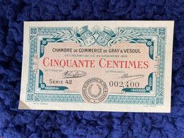 CHAMBRE DE COMMERCE. CINQUANTE CENTIMES  DE GRAY & VESOUL BILLET DE NECESSITE  DELIBERATION DU 24  NOVEMBRE 1919 - Chambre De Commerce