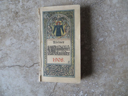 Calendrier 1908 Allemagne Kleiner Müchener Kalender  - Calendrier Avec Image Religieuse Et Lettre Gothique Calepin 14 Pa - Kleinformat : 1901-20