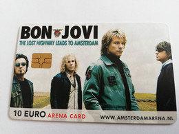 NETHERLANDS CHIPCARD €10,- ARENA CARD / BON JOVI /THE LOST HIGHWAY LEADS TO AMSTERDAM   /MUSIC   - USED CARD  ** 9455** - Openbaar