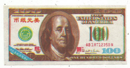 Billet Funéraire ,100 Dollars , 175 X 85 Mm ,uniface , Frais Fr 1.65 E - China