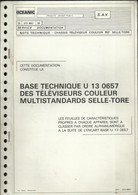 Oceanic - 25 - U13 0657 - 00 - Note Technique : Châssis Téléviseur Couleur 110° Selle/Tore - Television