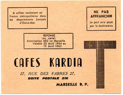 BOUCHES Du RHONE - Dépt N° 13 = MARSEILLE 1964 = CARTE REPONSE T ' CAFES KARDIA ' - Karten/Antwortumschläge T