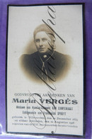 Vilvoorde -Bidprentje  Maria VERGES Wed/ N. Van Campenhout , Echt. F. Spruyt 1859-1926 - Andachtsbilder