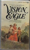 VISION OF THE EAGLE By KAY L. McDONALD - Westerns