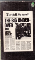 THE BIG KNOCK-OVER AND OTHER STORIES By Dashiell Hammett - Geschichte