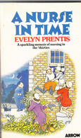 A NURSE IN TIME By EVELYN PRENTIS - Humour