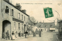 La Guerche * La Route De Bourges * Façade De L'hôtel De La Poste * Attelage * Villageois - La Guerche Sur L'Aubois