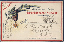 CP FM Honneur Aux Braves Correspondance Militaire 1914 1916 Imp Régionale Marseille Laurier Médaille Croix De Guerre - Military Service Stampless