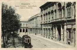 ALESSANDRIA CITTÀ - Tram - Banca D'Italia, Cassa Di Risparmio E Palazzo Della Prefettura - VG - AC058 - Alessandria