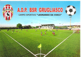 GRUGLIASCO ( TO )_A.D.P. BSR GRUGLIASCO_Stadio Comunale LEONARDO DA VINCI"_Stadium_Stade_Estadio_Stadion - Stadia & Sportstructuren