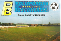 BOSCONERO ( TO )_POLISPORTIVA BOSCONERESE_Stadio Comunale_Stadium_Stade_Estadio_Stadion - Stadi & Strutture Sportive