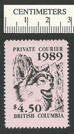 B68-35 CANADA 1989 British Columbia Private Courier MNH Eskimo Dog - Vignette Locali E Private