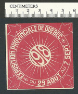 C10-52 CANADA 1918 Exposition Provinciale De Québec Poster Stamp MHR - Vignette Locali E Private