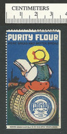 C10-55 CANADA Purity Flour Ca1915 Advertising Poster Stamp 13 MHR - Local, Strike, Seals & Cinderellas