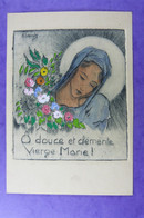Manuel Ingekleurde Genre Ets , O Douce Et Clémente Vierge Marie.  Tekenaar "Claude" Voyage Ollignies 1947 - Andachtsbilder