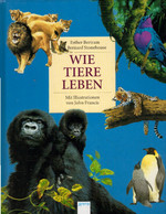 Wie Tiere Leben - Sonstige & Ohne Zuordnung