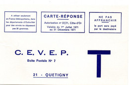 COTE D'OR - Dépt N° 21 = QUETIGNY 1971 = CARTE REPONSE T ' CEVEP ' + TILLEUL CARPENTRAS - Cartes/Enveloppes Réponse T