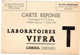 DROME - Dépt N° 26 = LORIOL 1949 = CARTE REPONSE T ' LABORATOIRES VIFRA ' - Cards/T Return Covers