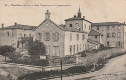 Carte Postale Ancienne De La Loire - Charlieu - Ecole Supérieure Et Professionnelle - Charlieu