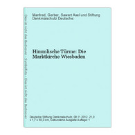 Himmlische Türme: Die Marktkirche Wiesbaden - Hesse