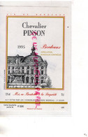 33- BORDEAUX- RARE ETIQUETTE CHEVALIER PINSON 1995- VIGNOBLES LALANDE MOREAU - Bordeaux
