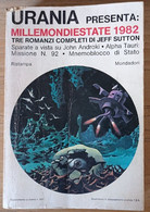 # Urania - Millemondiestate 1982 - Tre Romanzi Completi Di Jeff Sutton - Policiers Et Thrillers